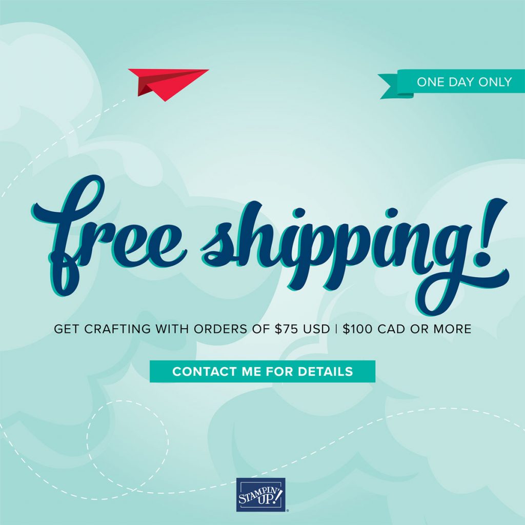 Enjoy FREE Shipping on Tuesday June 21st from Stampin' Up!
