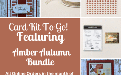 Fall Card Kit To Go Featuring the Amber Autumn Bundle