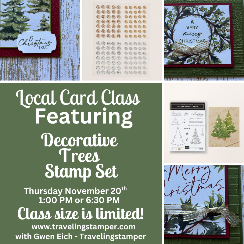 Stampin’ Up! Decorative Trees stamp set used in Joyful Days Christmas Card Class