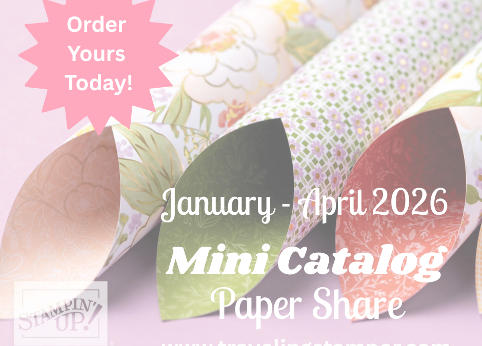 January–April 2026 Stampin’ Up! Paper Share: Try New DSP for Less