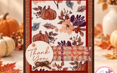 Autumn Opulence Thank You Card – Easy Fall Cardmaking