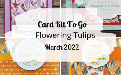 Flowering Tulips Card Kit To Go