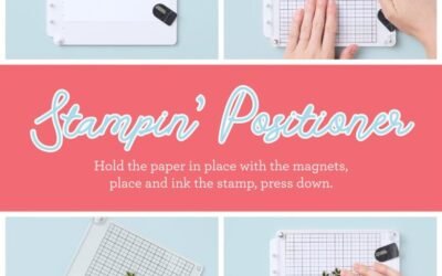 Join Stampin’ Up! and Get the NEW Stampin’ Positioner FREE